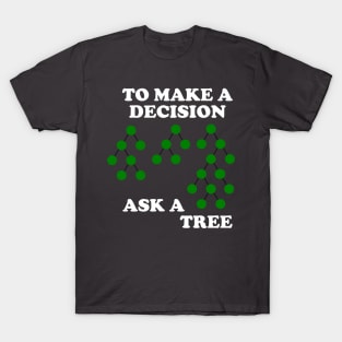 Decision Trees: Machine Learning T-Shirt